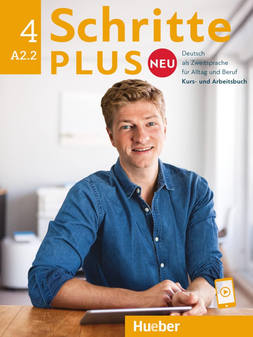 Schritte Plus 4 Neu A2.2: Kursbuch + Arbeitsbuch + CD / Deutsch als Zweitsprache für Alltag und Beruf 