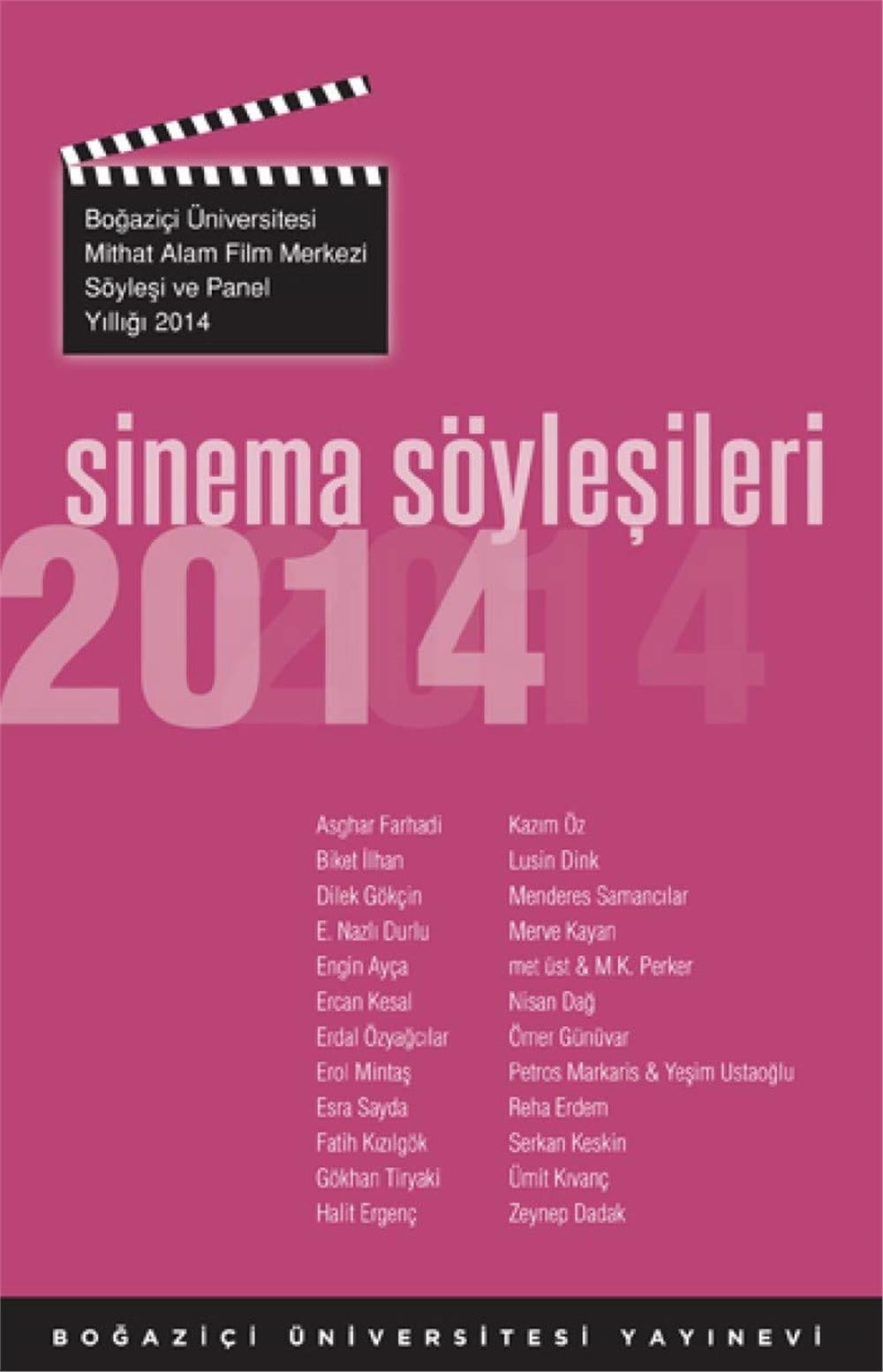 Sinema Söyleşileri 2014    - FERHAT KORAY SAĞLAM