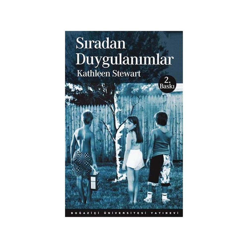 Sıradan Duygulanımlar   - KATHLEEN STEWART