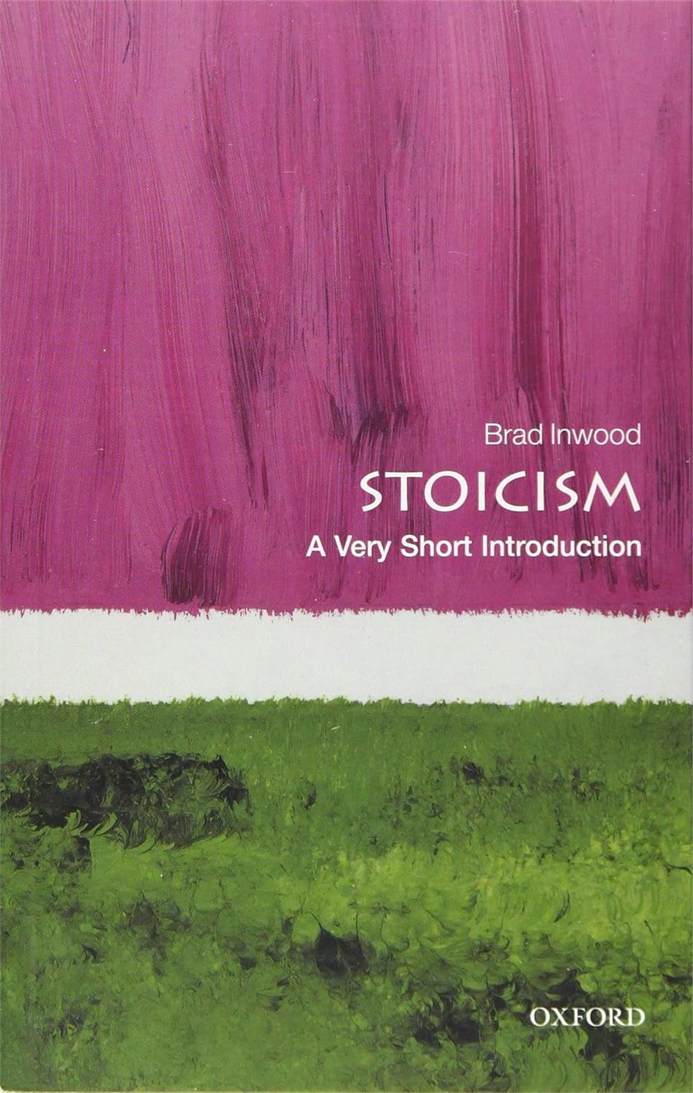 Stoicism, Brad Inwood (A Very Short Introduction)