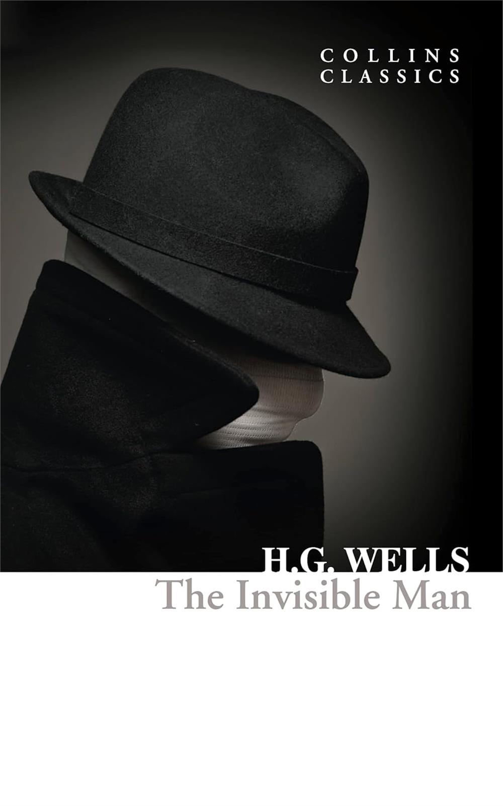The Invisible Man (Collins Classics) - H. G. Wells