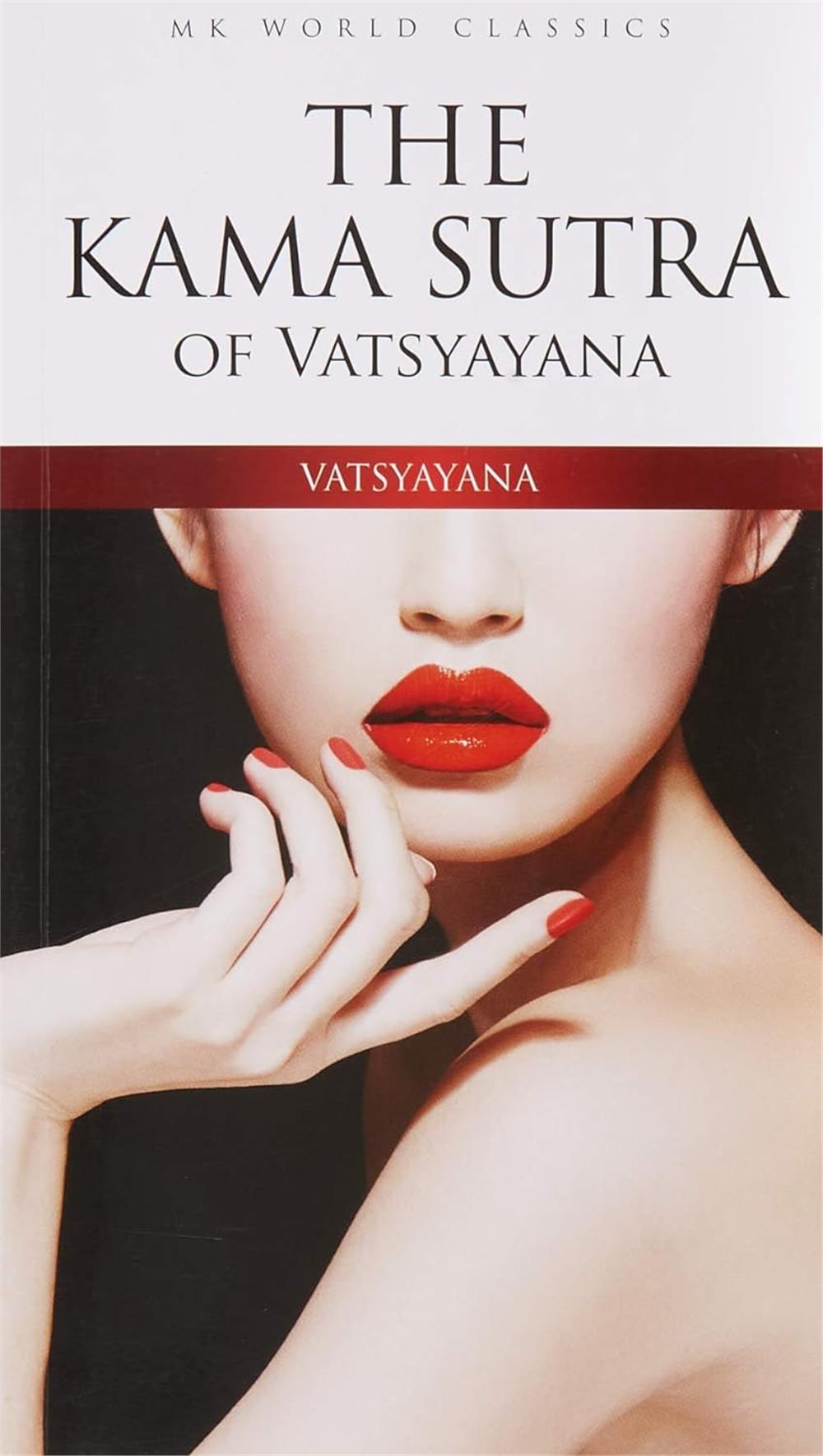 The Kama Sutra Of Vatsyayana 