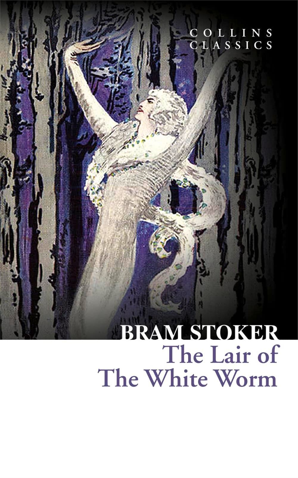 The Lair of the White Worm (Collins Classics) - Bram Stoker