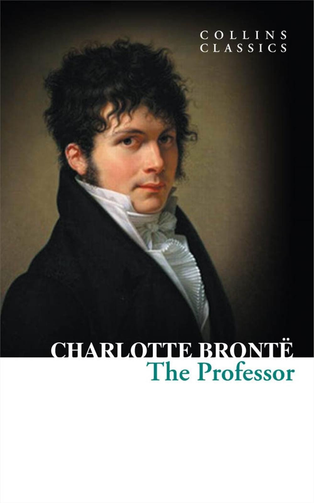 The Professor (Collins Collins) - Charlotte Brontë