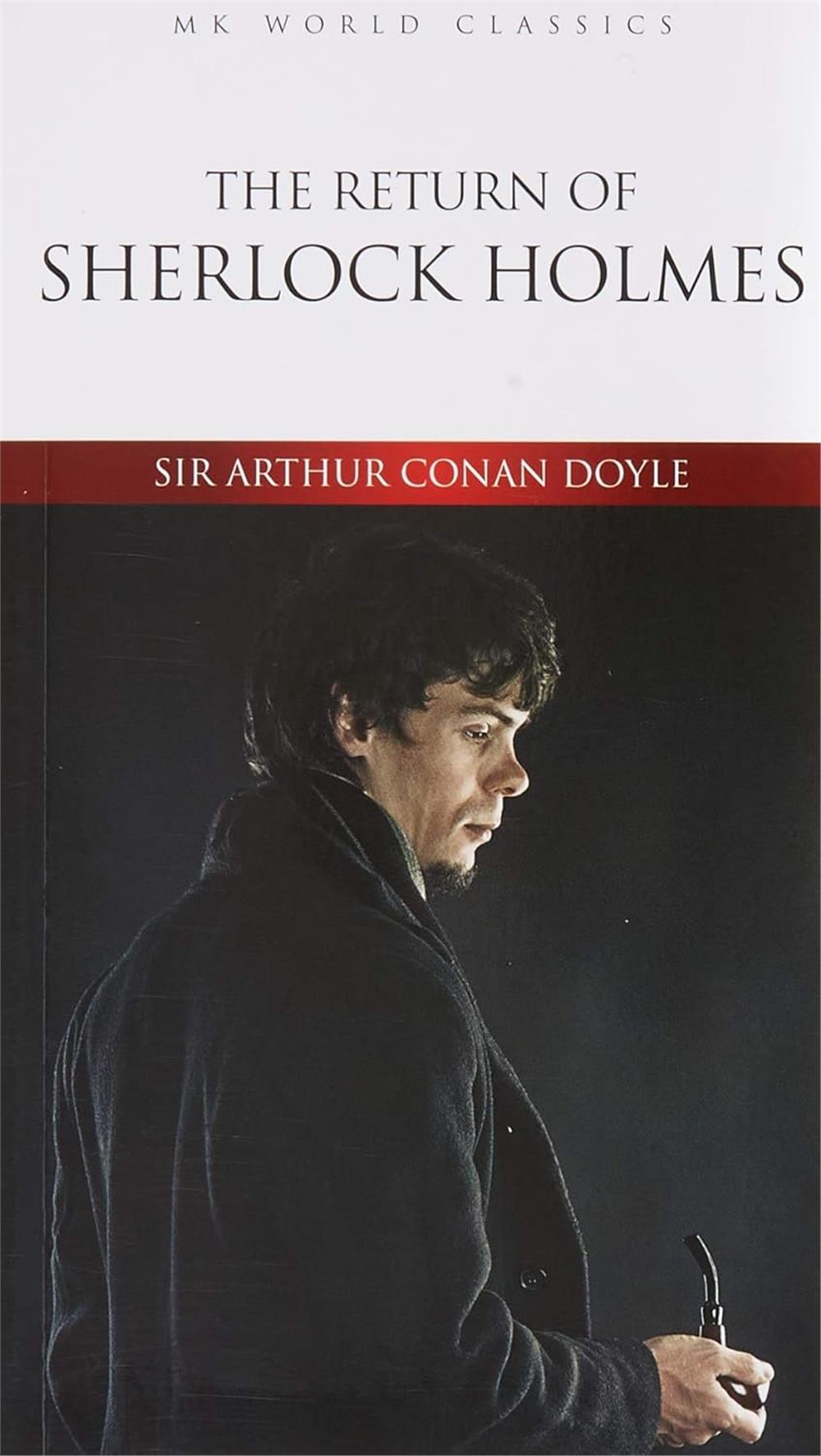 THE RETURN OF Sherlock Holmes - Sir Arthur Conan Doyle