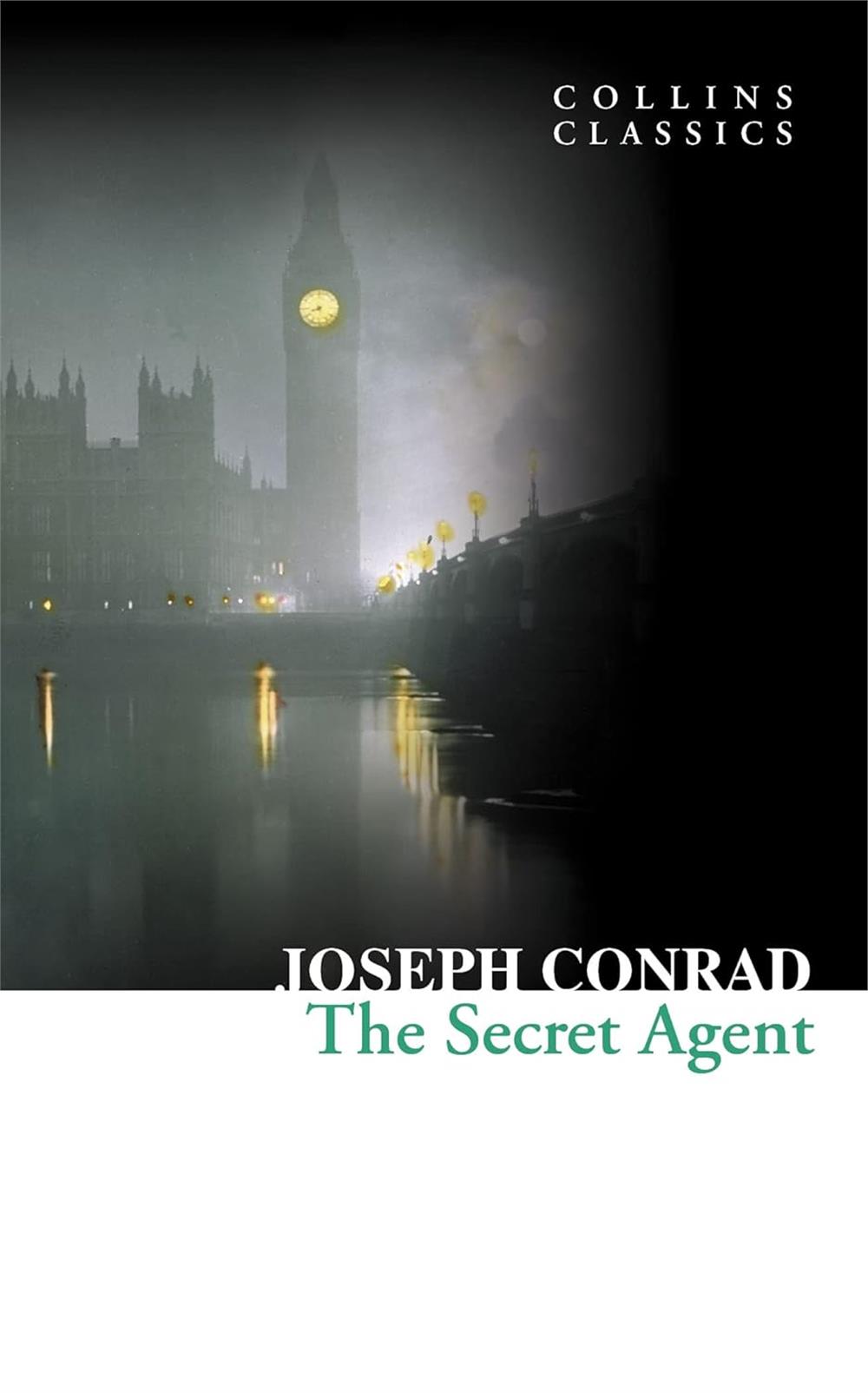 The Secret Agent (Collins Classics) - Joseph Conrad