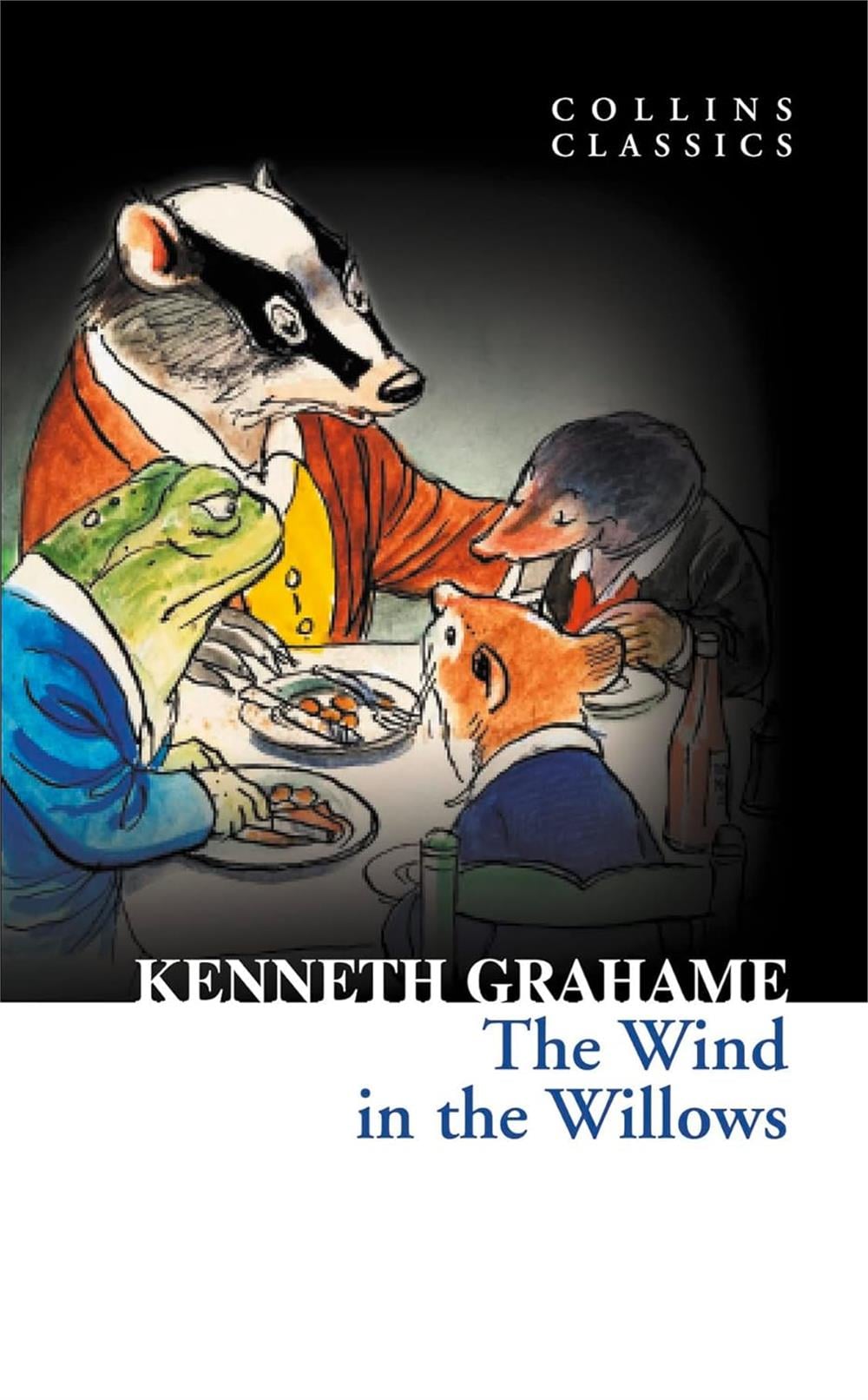 The Wind in the Willows (Collins Classics) - Kenneth Grahame