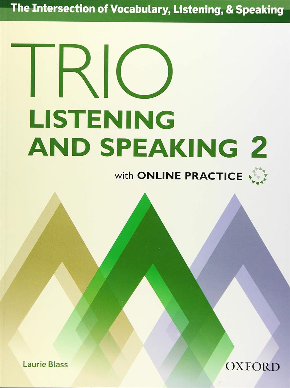 Trio Listening and Speaking Level 2 Student Book Pack with Online Practice