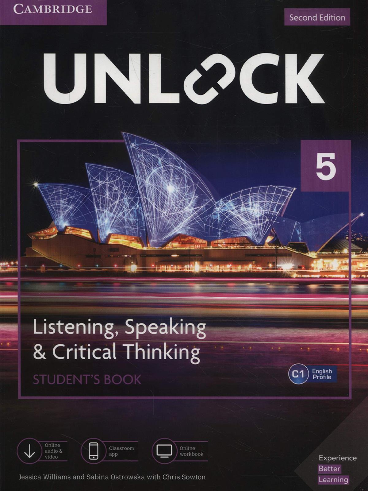 Unlock Level 5 Listening, Speaking & Critical Thinking Student's Book, Mob App and Online Workbook w/ Downloadable Audio and Video
