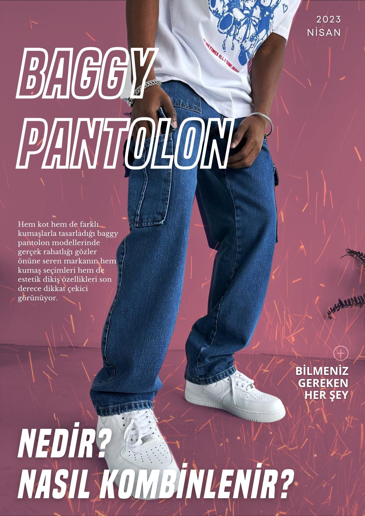 Baggy Pantolon Nedir?