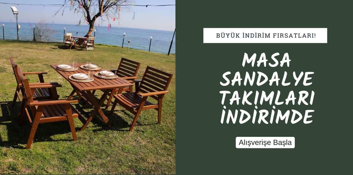 Ahşap Bahçe Mobilyası - İndirimli Satışlar