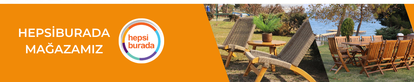 Hepsiburada Bahçeme Bahçe Mobilyaları Mağazamız