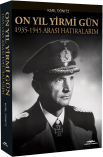 : On Yıl Yirmi Gün 1935-1945 Arası Hatıralarım