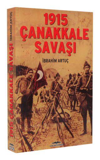 1915 Çanakkale Savaşı