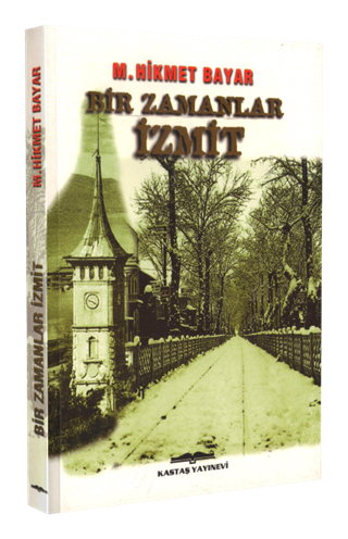 Bir Zamanlar İzmit