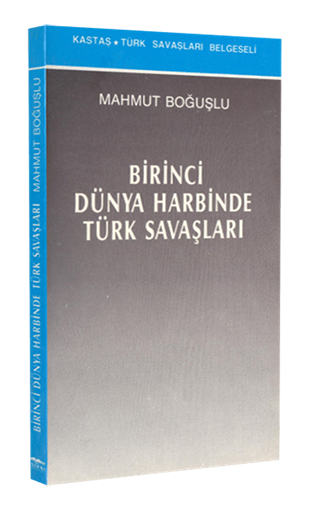 Birinci Dünya Harbinde Türk Savaşları 