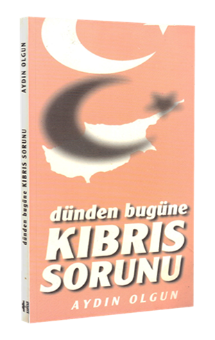 Dünden Bugüne Kıbrıs Sorunu