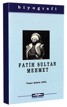 Fatih Sultan Mehmet
