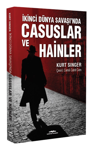 İkinci Dünya Savaşı'nda Casuslar ve Hainler