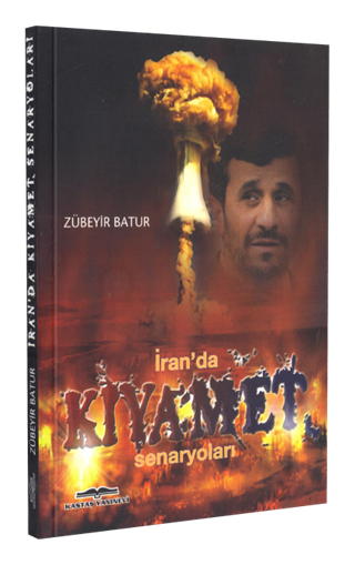 İranda Kıyamet Senaryoları