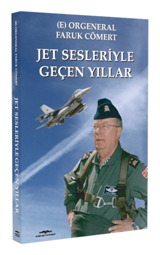 Jet Sesleriyle Geçen Yıllar