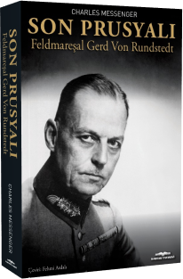 Son Prusyalı Feldmareşal Gerd Von Rundstedt