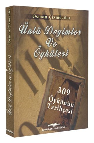 Ünlü Deyimler ve Öyküleri