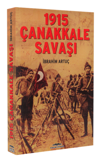 1915 Çanakkale Savaşı