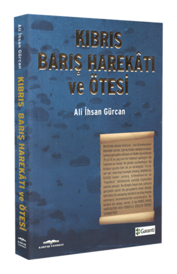 1974 Kıbrıs Barış Harekâtı ve Ötesi 