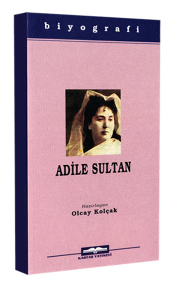 Adile Sultan 