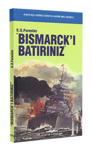 Bismarck'ı Batırınız 