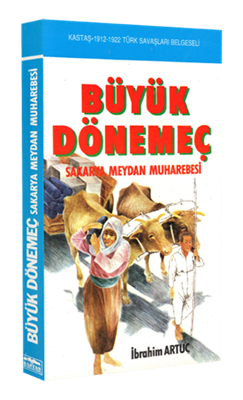 Büyük Dönemeç Sakarya Meydan Muharebesi