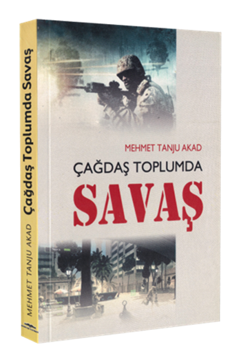 Çağdaş Toplumda Savaş