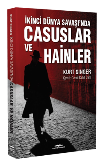 İkinci Dünya Savaşı'nda Casuslar ve Hainler