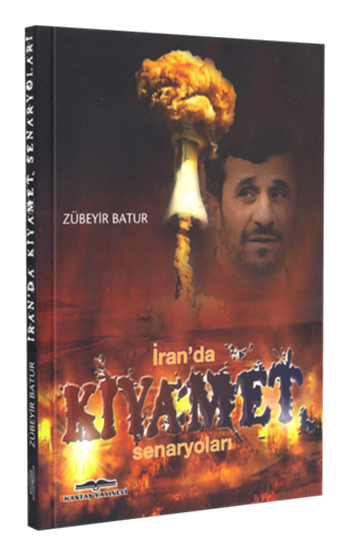 İranda Kıyamet Senaryoları