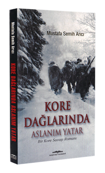 Kore Dağlarında Aslanım Yatar (Roman)
