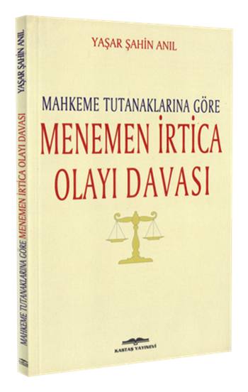 Mahkeme Tutanaklarına Göre Menemen İrtica Olayı Davası 