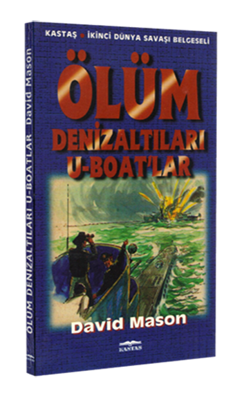 Ölüm Denizaltıları U-Boatlar 