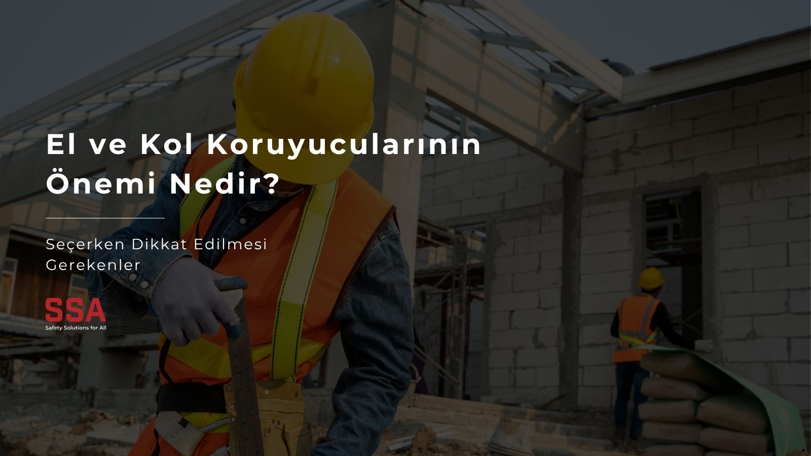 El ve Kol Koruyucularının Önemi