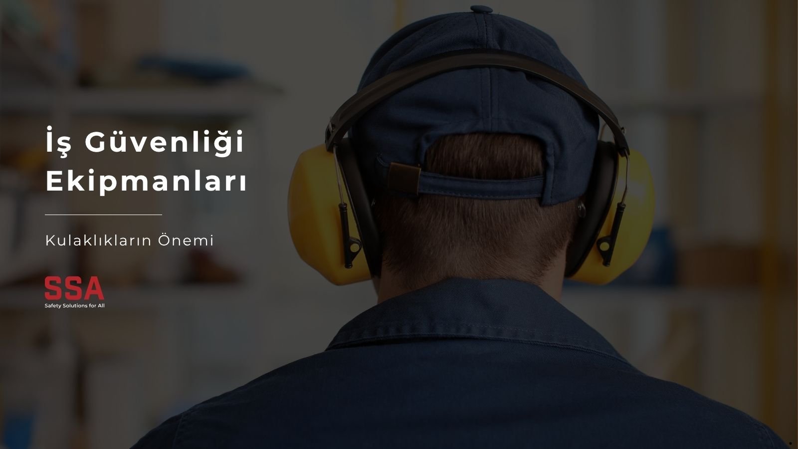 iş güvenliği kulaklıkları