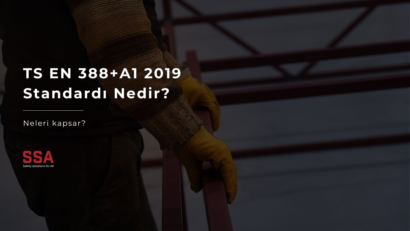 ts-en-388-a1-2019-standardi-nedir