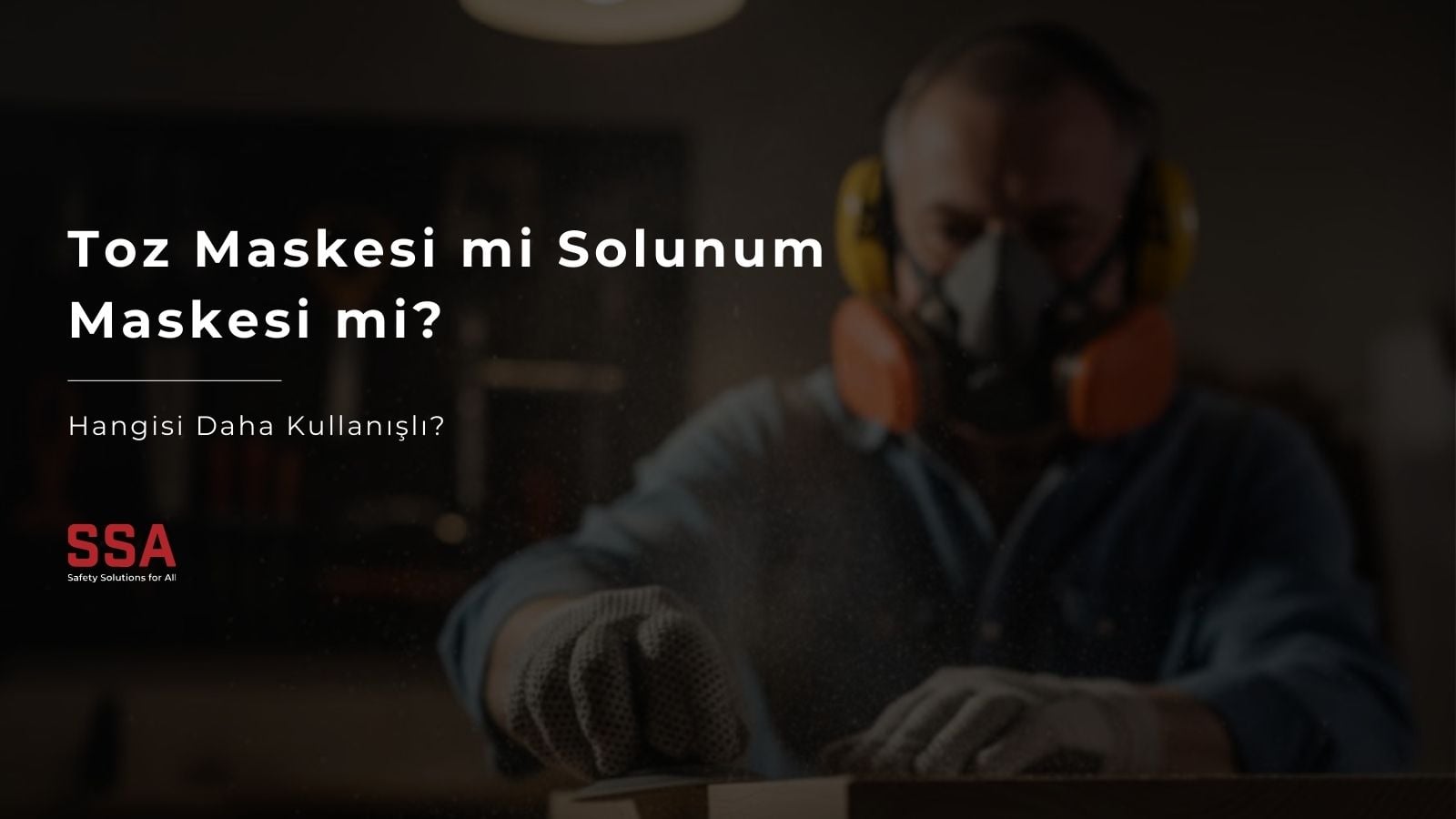 Toz Maskesi mi Solunum Maskesi mi? Hangisi Daha Kullanışlı?