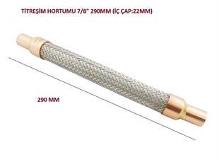 TİTREŞİM HORTUMU 7/8