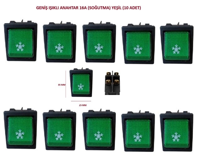10 ADET GENİŞ IŞIKLI ANAHTAR 16A (SOĞUTMA) YEŞİL 