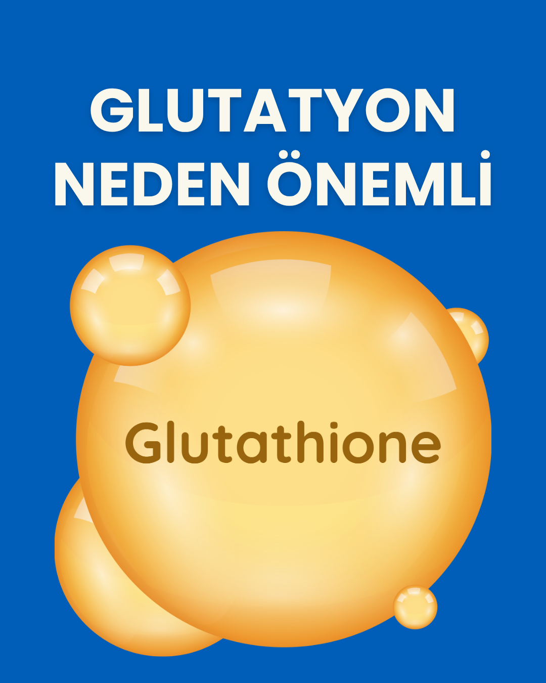 GLUTATYON NEDEN ÖNEMLİ