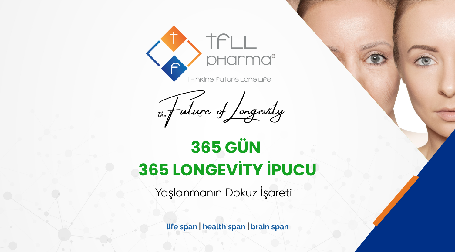 TFLL Pharma 365 Gün 365 Doz Longevity İpucu | Yaşlanmanın Dokuz İşareti