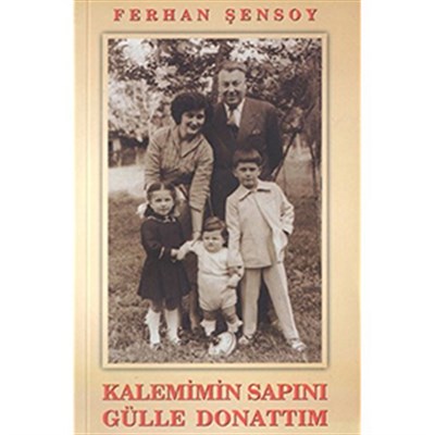 Kalemimin Sapını Gülle Donattım