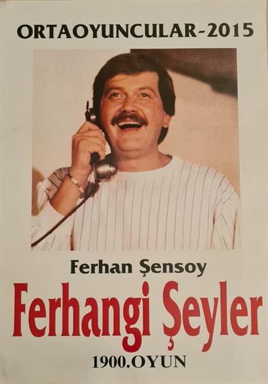 Ferhangi Şeyler - 1900.oyun (büyük afiş)