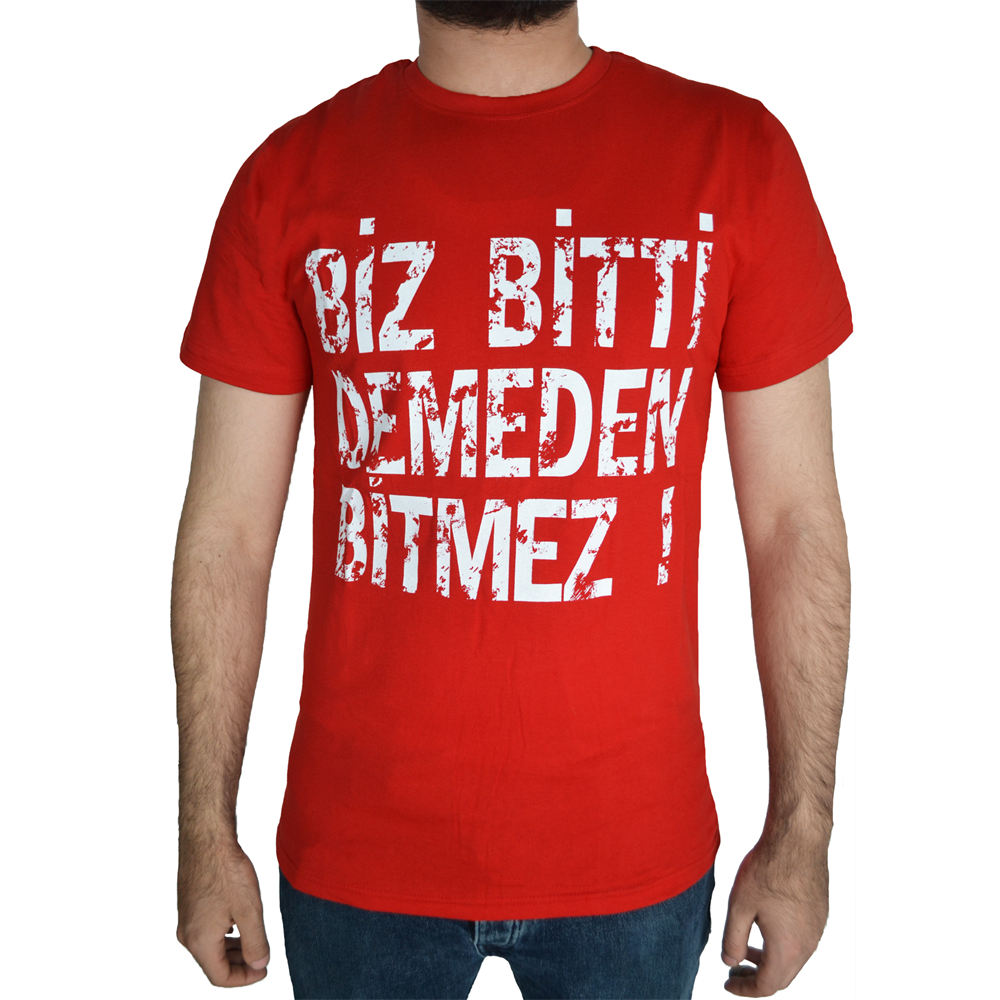 Biz Bitti Demeden Bitmez Baskılı Tişört Kırmızı-Beyaz