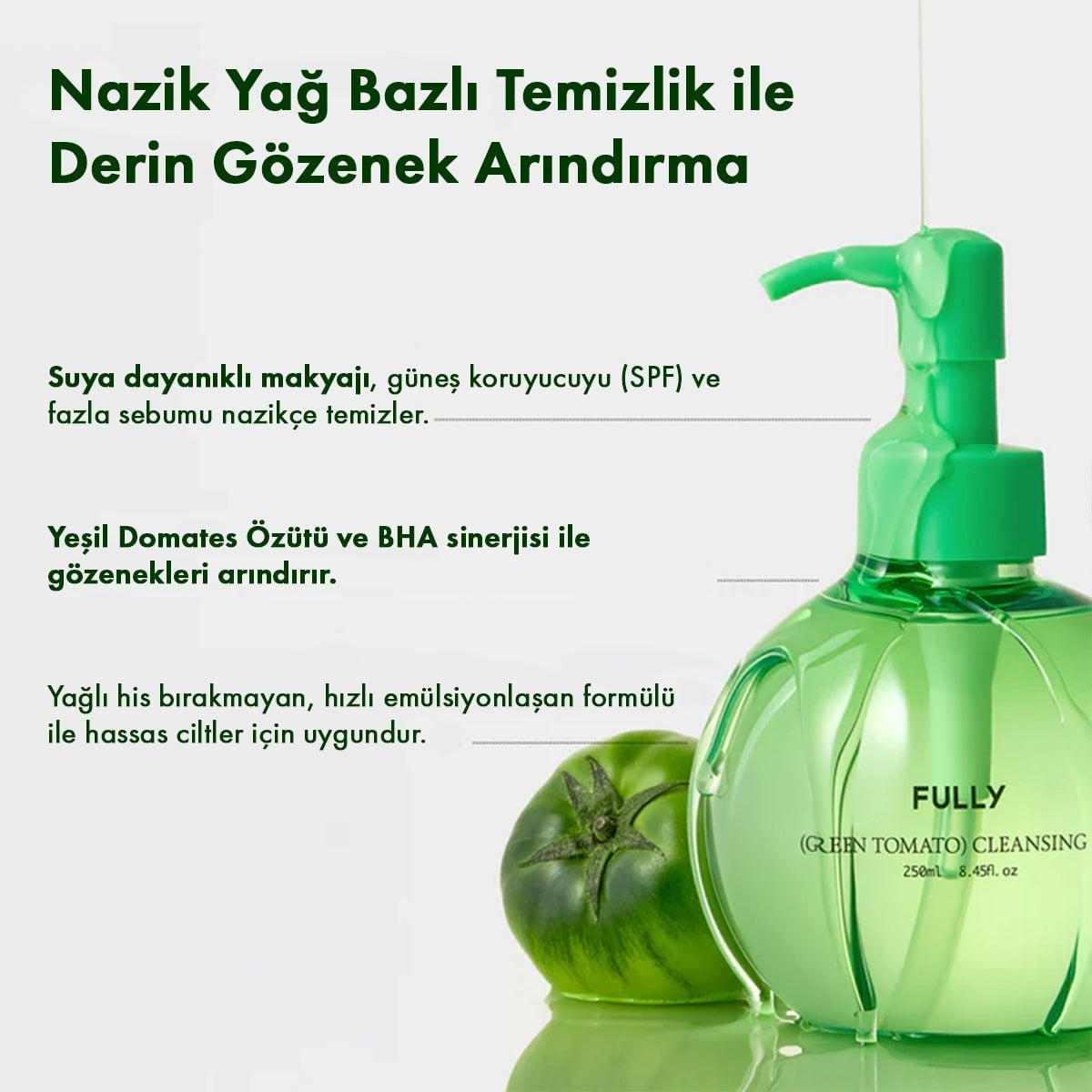 Fully Green Tomato Cleansing Oil - Gözenek Arındırıcı Temizleme Yağı